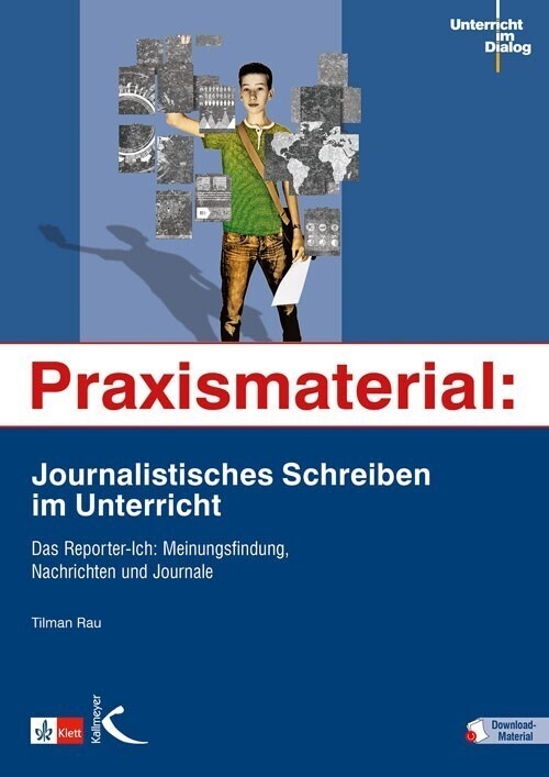 Unterricht Im Dialog / Praxismaterial: Journalistisches Schreiben Im Unterricht - Tilman Rau  Gebunden