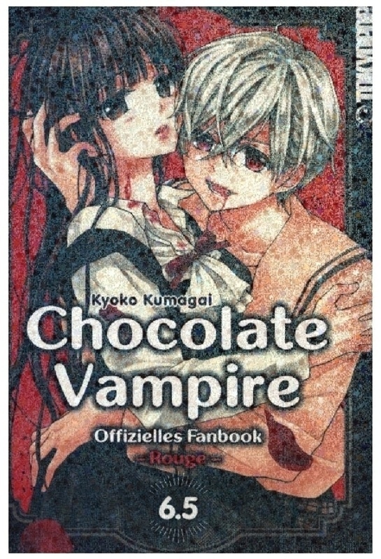 Chocolate Vampire / 6.5 / Chocolate Vampire.Bd.6.5 - Kyoko Kumagai, Kartoniert (TB)
