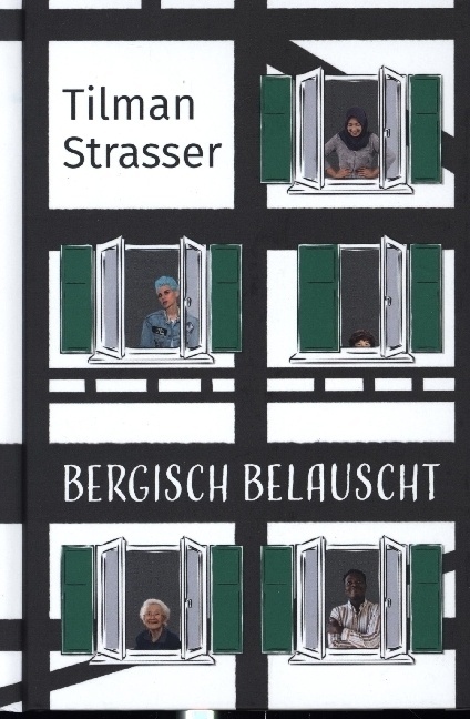 Bergisch Belauscht - Tilman Strasser  Gebunden