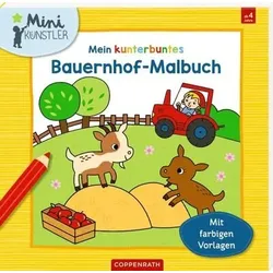 COPPENRATH 64754 Mein kunterbuntes Bauernhof-Malbuch (Mini-Künstler)