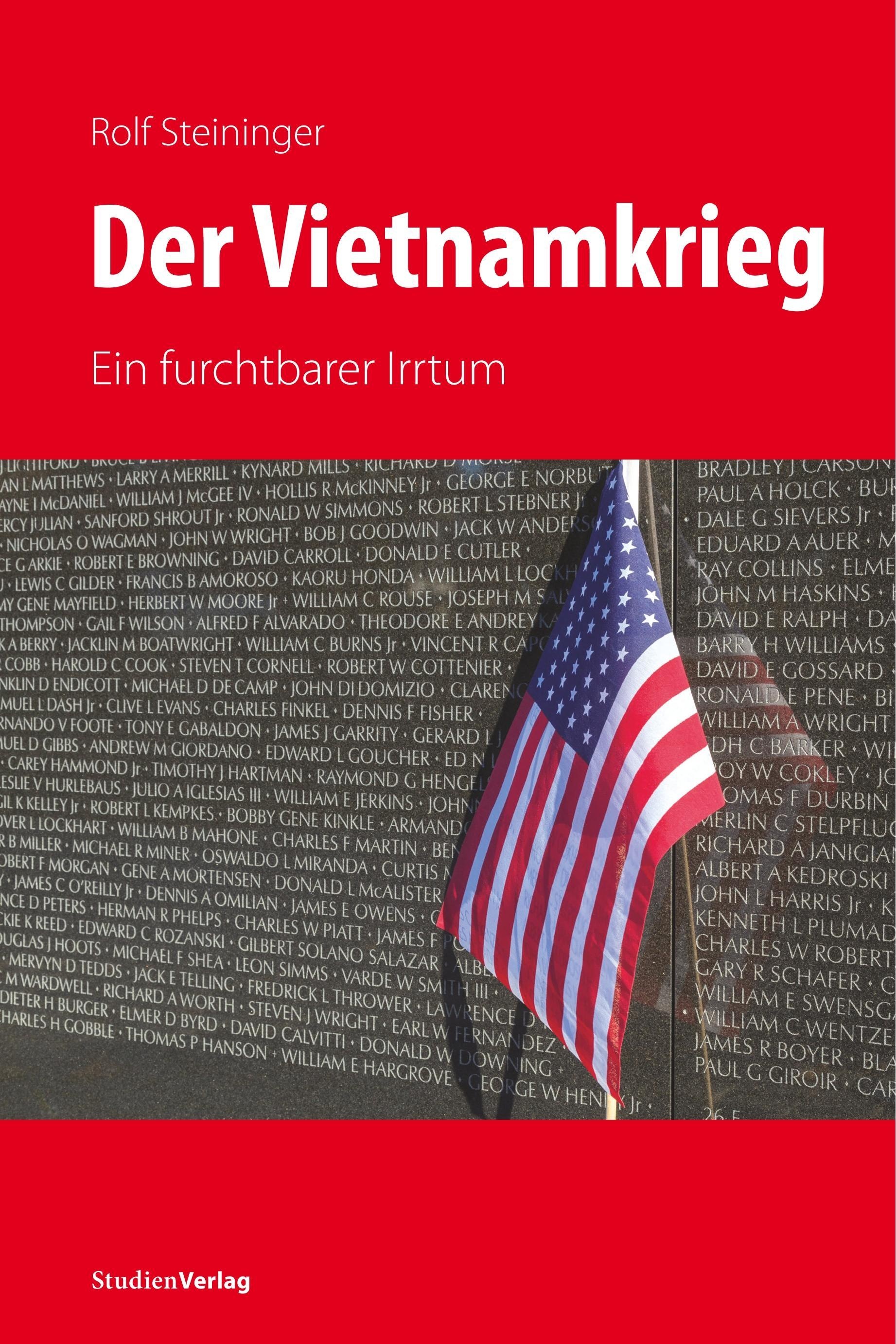 Der Vietnamkrieg - Rolf Steininger  Kartoniert (TB)