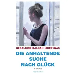 Die anhaltende Suche nach Glück