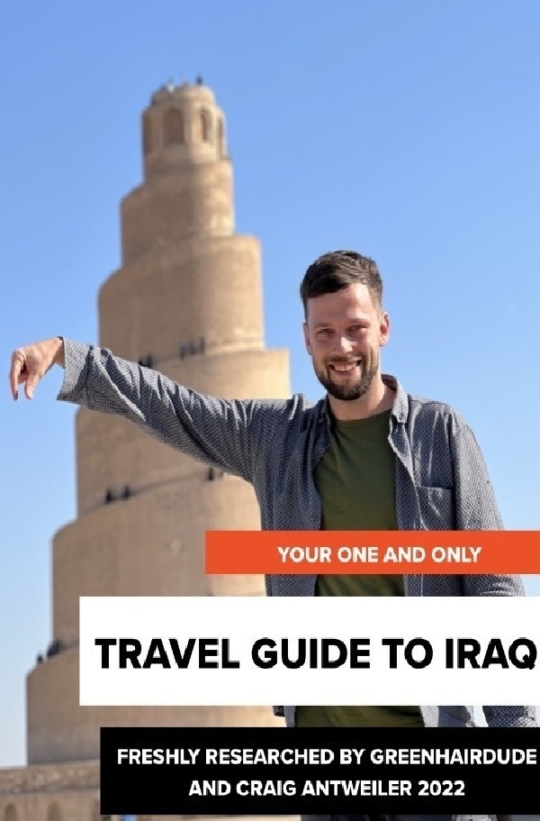 Your One And Only Travel Guide To Iraq - Craig Antweiler  Greenhairdude Greenhairdude  Kartoniert (TB)