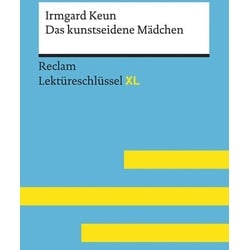 Das kunstseidene M�dchen von Irmgard Keun: Lekt�reschl�ssel mit Inhaltsangabe, I