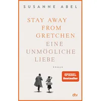 Dtv Stay away from Gretchen - Susanne Abel (Taschenbuch)