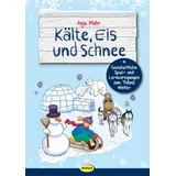 Klett Kita GmbH Kälte, Eis und Schnee
