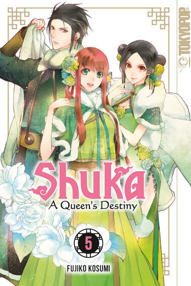 Shuka - A Queen's Destiny.Bd.5 - Fujiko Kosumi  Kartoniert (TB)