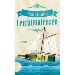 Leichtmatrosen - Tom Liehr, Taschenbuch