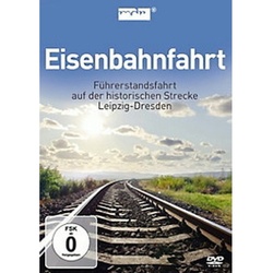 Eisenbahnfahrt - Führerstandsfahrt auf der historischen Strecke Leipzig-Dresden (DVD)