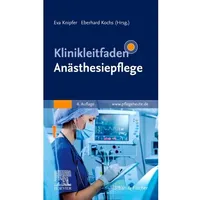Urban & Fischer in Elsevier Klinikleitfaden Anästhesiepflege