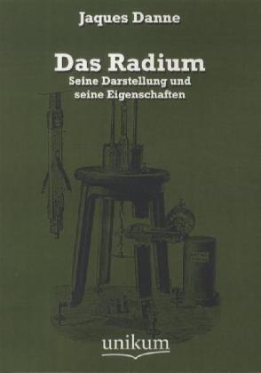Das Radium - Jacques Danne  Kartoniert (TB)