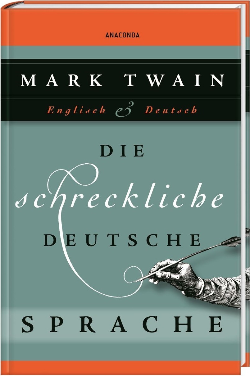 Die Schreckliche Deutsche Sprache - Mark Twain  Gebunden