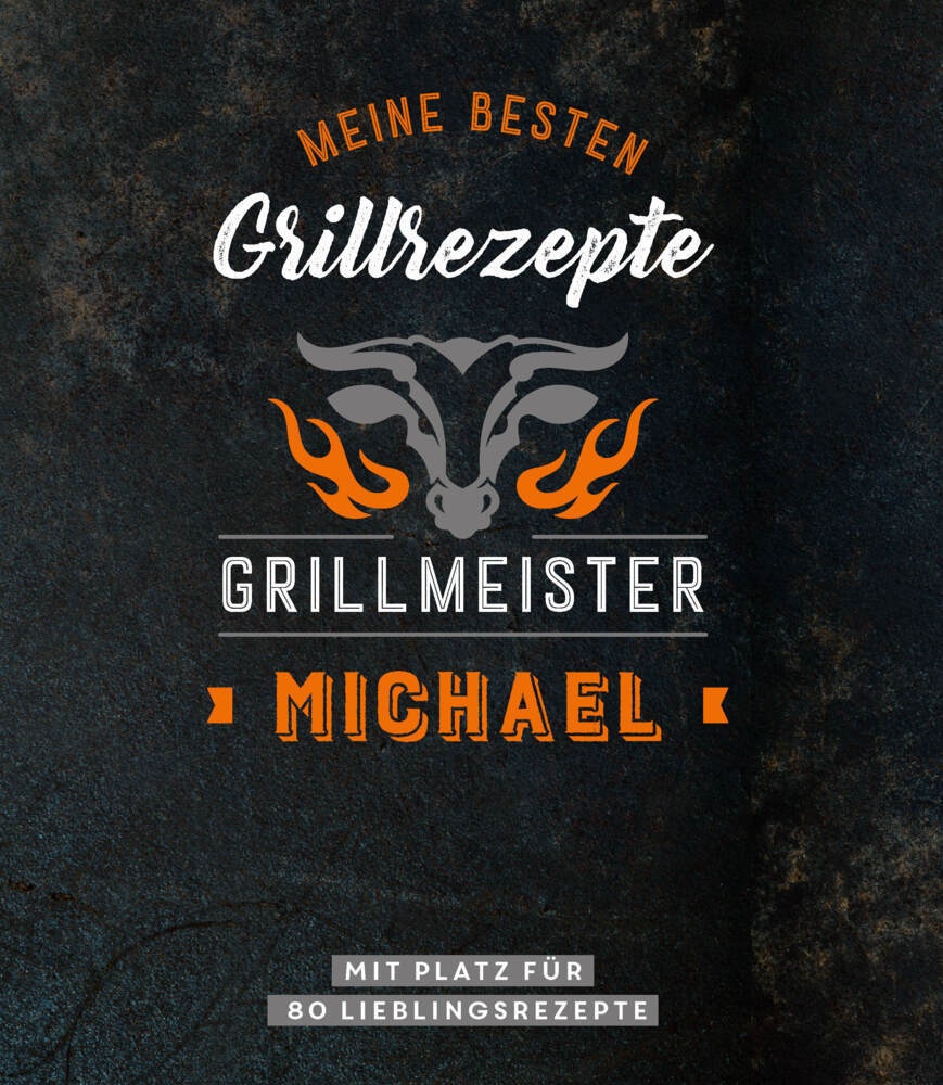 Grillmeister Michael | Meine Besten Grillrezepte  Kartoniert (TB)
