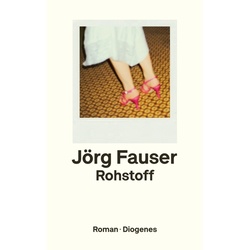 Rohstoff - Jörg Fauser, Taschenbuch