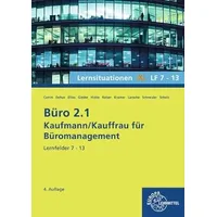 Europa Lehrmittel Verlag Büro 2.1, Lernsituationen XL, Lernfelder 7