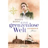 Goldmann Eine grenzenlose Welt – Aufbruch
