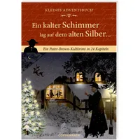 Coppenrath Verlag Kleines Adventsbuch - Ein kalter Schimmer lag