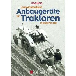 Landwirtschaftliche Anbaugeräte für Traktoren in früherer Zeit