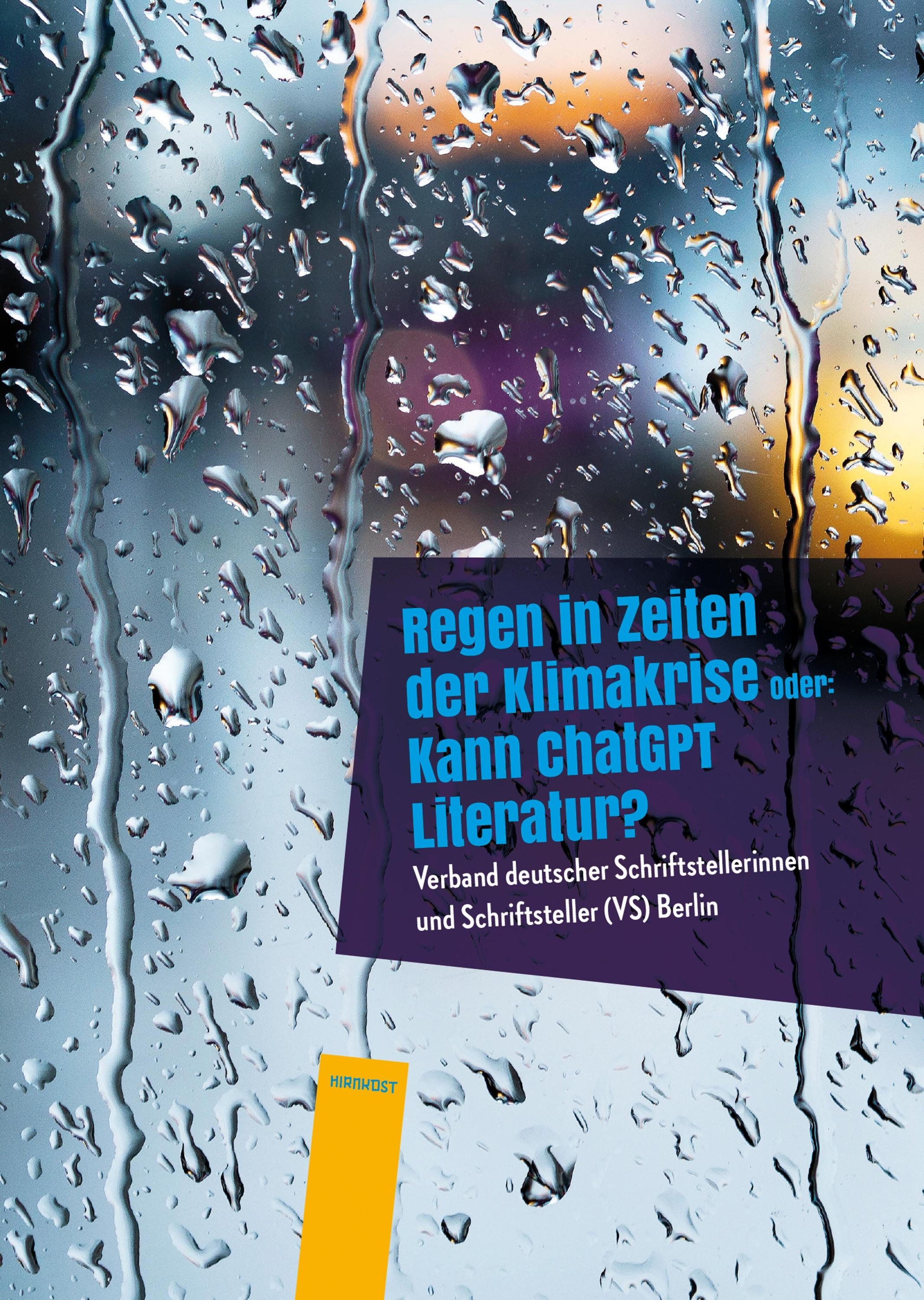 Regen In Zeiten Der Klimakrise - (VS) Berlin Verband deutscher Schriftstellerinnen und Schriftsteller  Gebunden