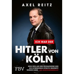 Ich war der Hitler von Köln