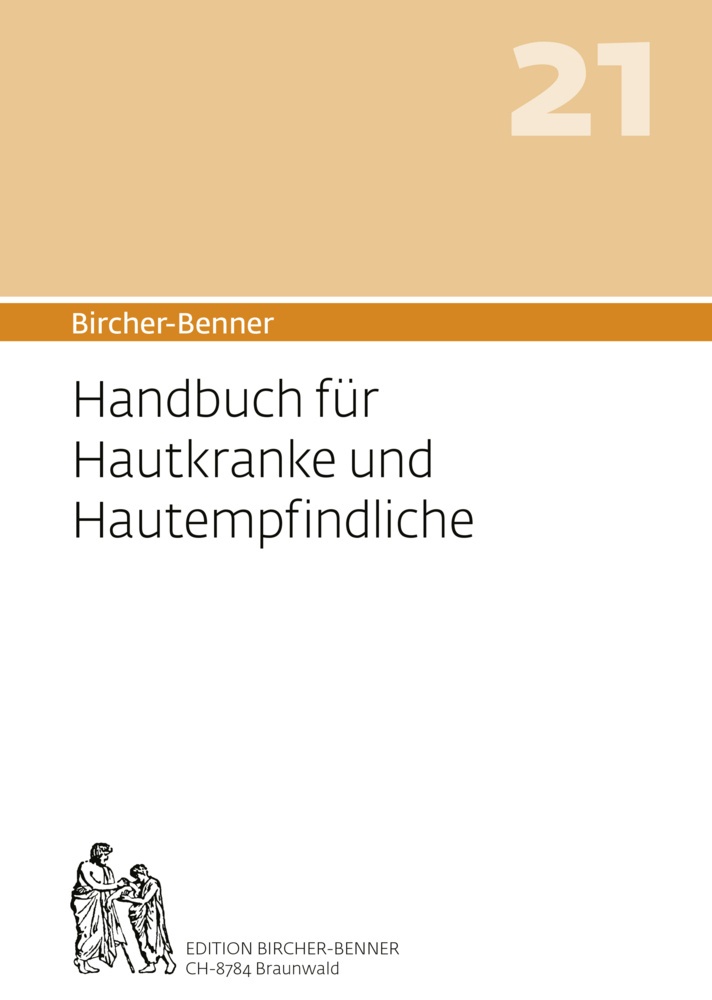 Bircher-Benner 21 Handbuch Für Hautkranke Und Hautempfindliche - Andres Bircher  Lilli Bircher  Anne-Cécile Bircher  Pascal Bircher  Kartoniert (TB)