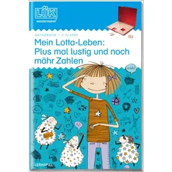 LÜK 244667 LÜK Mein Lotta-Leben: Plus mal lustig und noch mähr Zahlen