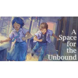 A Space For The Unbound