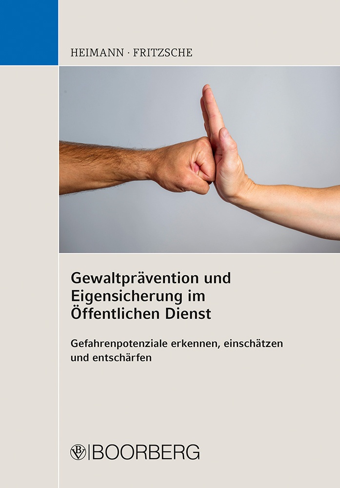 Gewaltprävention Und Eigensicherung Im Öffentlichen Dienst - Rudi Heimann  Jürgen Fritzsche  Gebunden