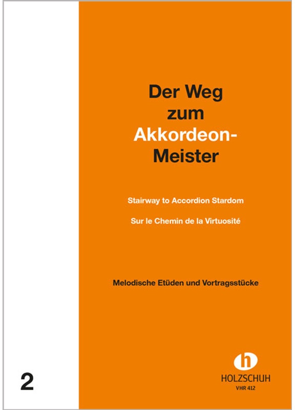 Der Weg Zum Akkordeonmeister  2.Bd.2 - Alfons Holzschuh  Geheftet