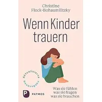 Patmos Verlag Wenn Kinder trauern: