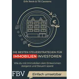 FinanzBuch Verlag Die besten Steuerstrategien für Immobilieninvestoren