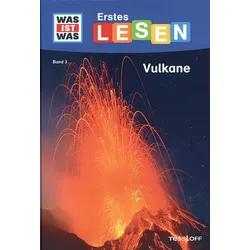 Vulkane - Erstes Lesen - Was ist Was (Bd. 3)