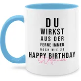 Tasse Tassen 325ml - 30. - Du wirkst aus der Ferne immer noch wie 29 | Happy Birthday 30 Jahre mit Namen | Geschenke 30 Geburtstag Geschenk | - 325 ml - Hellblau - zum 30er personalisierte name