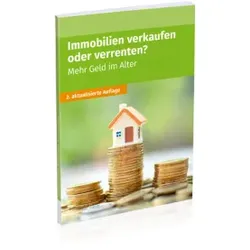 Immobilien verkaufen oder verrenten?|Ratgeber Immobilien verrenten|Immobilienrente