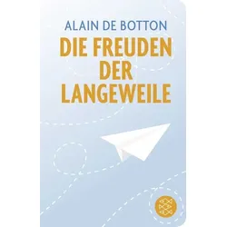 Die Freuden der Langeweile