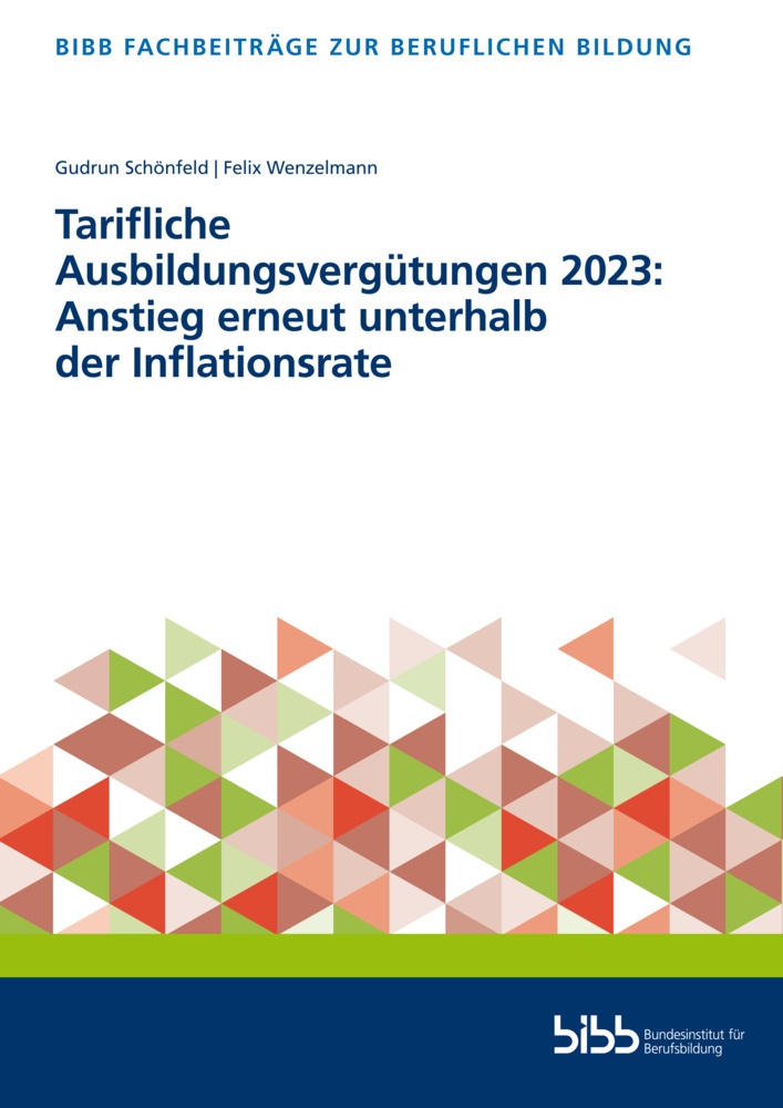 Tarifliche Ausbildungsvergütungen 2023: Anstieg Erneut Unterhalb Der Inflationsrate  Kartoniert (TB)