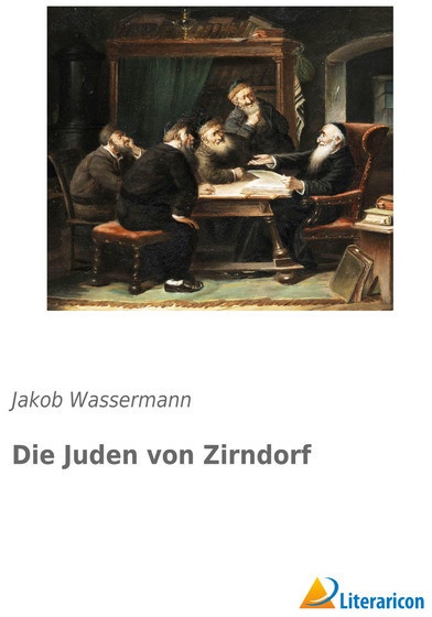 Die Juden Von Zirndorf - Jakob Wassermann  Kartoniert (TB)