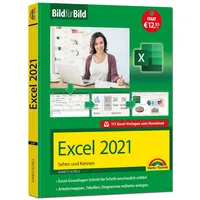 Markt + Technik Excel 2021 Bild für Bild erklärt: