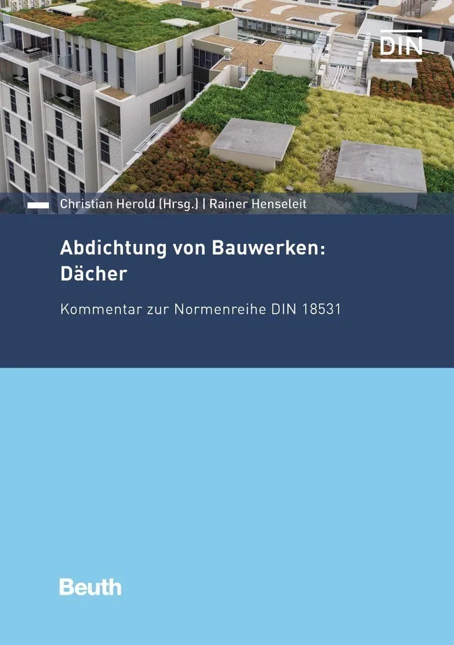 Abdichtung Von Bauwerken: Dächer - Rainer Henseleit  Kartoniert (TB)
