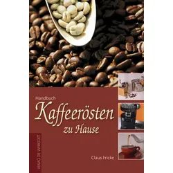 Kaffeerösten zu Hause