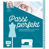 Edition Michael Fischer Passt perfekt – Schnittmuster an die eigene Körperform anpassen: