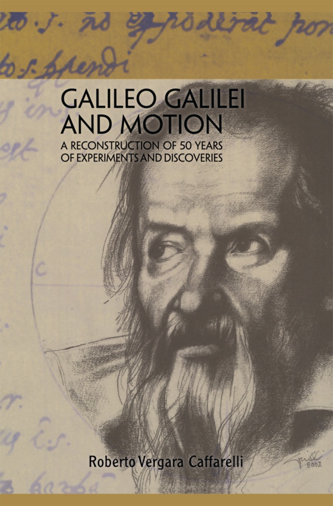 Galileo Galilei And Motion - Roberto Vergara Caffarelli  Kartoniert (TB)