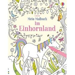 Mein Malbuch: Im Einhornland