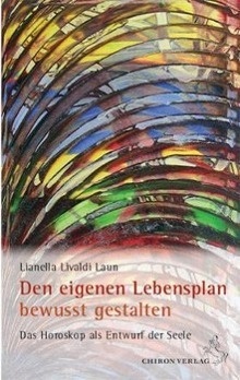 Den Eigenen Lebensplan Bewusst Gestalten - Lianella Livaldi-Laun  Kartoniert (TB)