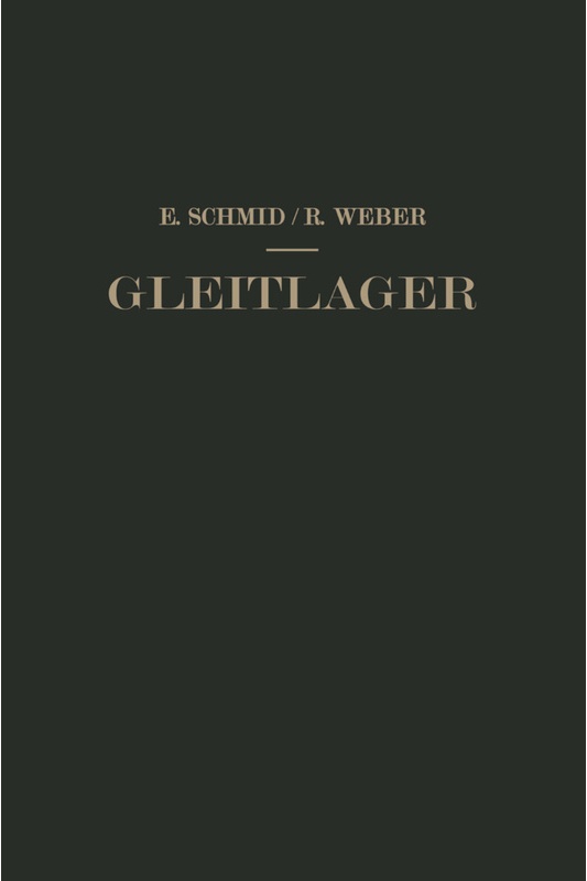 Gleitlager - Erich Schmid, Richard Weber, Kartoniert (TB)