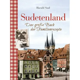 Bassermann, F Sudetenland -Das große Buch der Familienrezepte