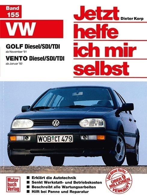 Vw Golf Diesel/Sdi/Tdi Ab November '91)  Vento Diesel/Sdi/Tdi Ab Januar '92 - Dieter Korp  Kartoniert (TB)