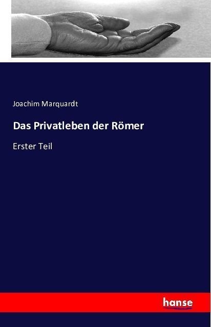 Das Privatleben Der Römer - Joachim Marquardt  Kartoniert (TB)