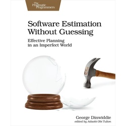 Software Estimation Without Guessing als Buch von George Dinwiddie