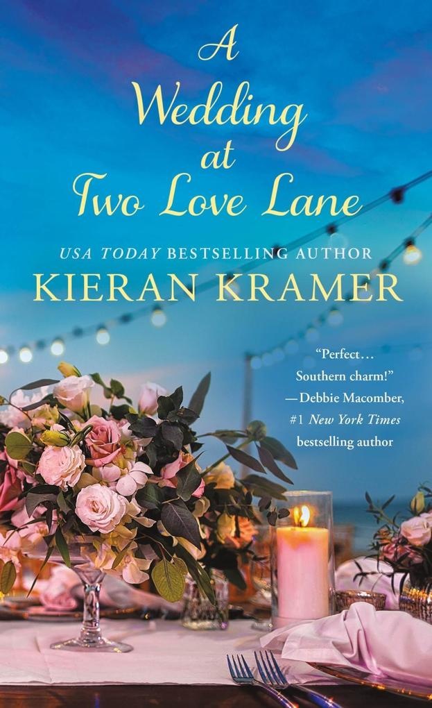 A Wedding At Two Love Lane: eBook von Kieran Kramer